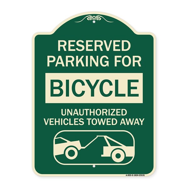 Reserved Parking for Bicycle Unauthorized Vehicles Towed Away Aluminum Sign, 24" x 18", G-1824-23131